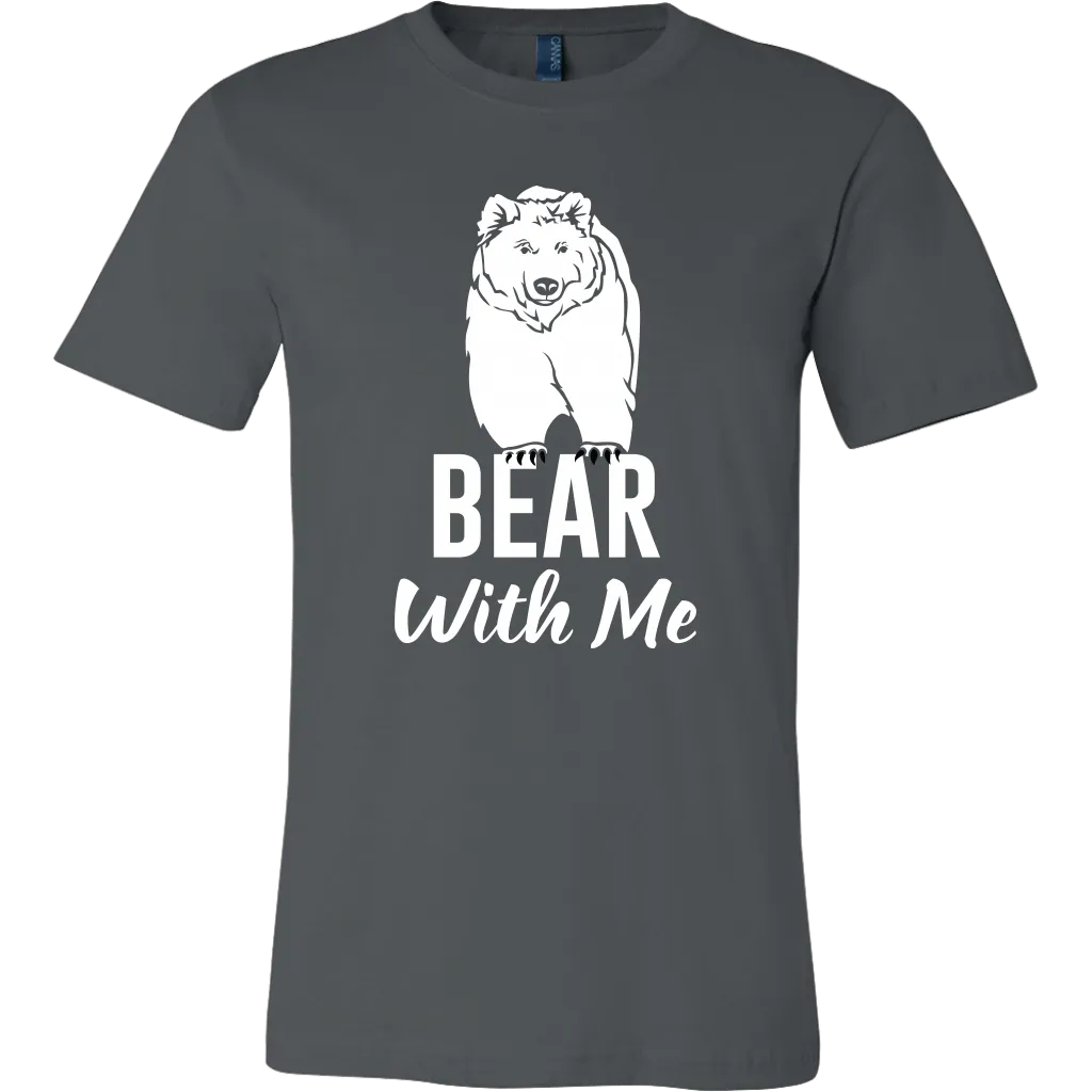 Bear With Me T-Shirt